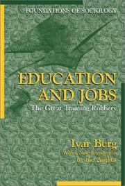 Education and jobs by Ivar E. Berg