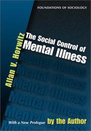 Cover of: The Social Control of Mental Illness (Foundations of Sociology) (Foundations of Sociology)