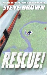Cover of: Rescue! by Brown, Steve