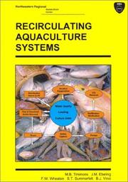 Recirculating Aquaculture Systems by M. B. Timmons, James E. Ebeling, Fred W. Wheaton, Steven T. Summerfelt, Brian J. Vinci