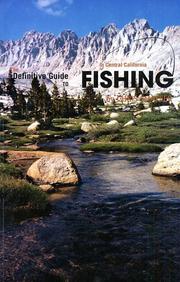 Cover of: The definitive guide to fishing in central California