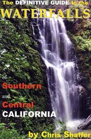Cover of: The Definitive Guide to the Waterfalls of Southern and Central California
