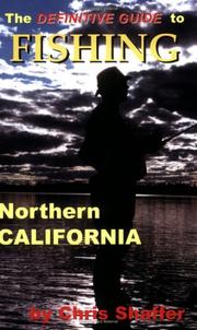 Cover of: The Definitive Guide to Fishing Northern California