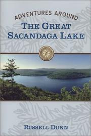 Adventures around the Great Sacandage Lake by Russell Dunn