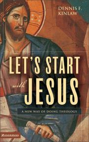 Cover of: Let's start with Jesus by Dennis F. Kinlaw