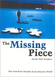 Cover of: The Missing Piece: Our Search for Security in an Insecure World