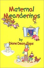 Maternal Meanderings by Diane Dean-Epps