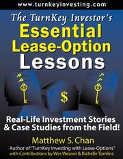 Cover of: The TurnKey Investor's Essential Lease-Option Lessons: Real-Life Investment Stories & Case Studies from the Field!
