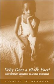 Cover of: Why does a black poet?: contemporary musings of an African descendant