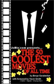 Cover of: The 50 coolest movies of all-time by Berge Garabedian, Berge Garabedian