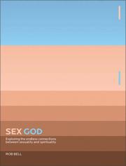 Cover of: Sex God: Exploring the Endless Connections Between Sexuality And Spirituality