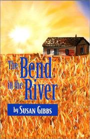 Cover of: The bend in the river: a novel