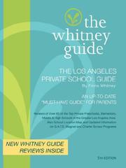 Cover of: THE WHITNEY GUIDE - THE LOS ANGELES PRIVATE SCHOOL GUIDE 5th Edition