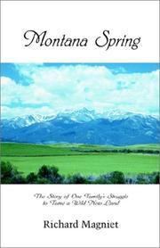 Montana spring by Richard Magniet