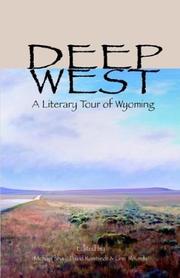 Cover of: Deep West: a literary tour of Wyoming