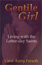 Cover of: Gentile Girl: Living with the Latter-day Saints
