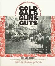 Cover of: Gold, gals, guns, guts by Bob Lee, editor ; Stan Lindstrom and Wynn Lindstrom, assistant editors ; with a new introduction by Bob Lee.
