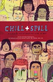 Cover of: Chill & Spill: A Place to Put it Down & Work it Out