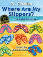 Cover of: Where Are My Slippers, A Book of Colors