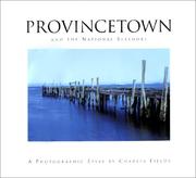 Cover of: Provincetown and the National Seashore: a photographic essay