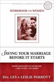 Cover of: Saving Your Marriage Before It Starts Workbook for Women: Seven Questions to Ask Beforeand AfterYou Marry