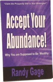 Cover of: Accept Your Abundance by Randy Gage, Randy Gage