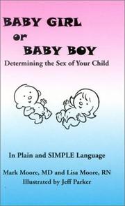 Cover of: Baby Girl or Baby Boy: Determining the Sex of Your Child