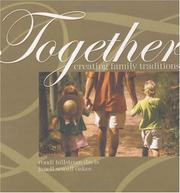 Cover of: Together: creating family traditions