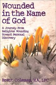 Cover of: Wounded in the Name of God