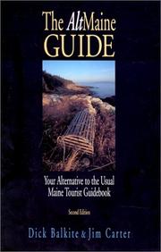 The Altmaine Guide by Dick Balkite, Jim Carter