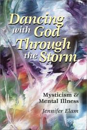 Cover of: Dancing with God through the storm: mysticism and mental illness