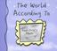 Cover of: The World According to My Child