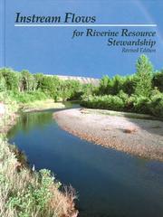 Cover of: Instream Flows for Riverine Resourses (Revised Edition) | Instream Flow Council