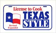 Cover of: License to Cook Texas Style Revised, Expanded