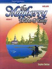 Mayberry Bible Study Guide by Stephen Skelton