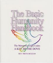 Cover of: The Basic Humanity Handbook: The Metatronic Key Codes--A Key to the Dove (The Basic Humanity Handbooks)