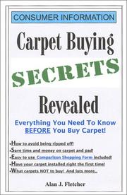 Cover of: Carpet Buying Secrets Revealed by Alan J. Fletcher