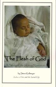 Cover of: The Flesh of God by Steve Kellmeyer