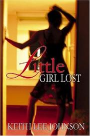 Cover of: Little Girl Lost by Keith Lee Johnson