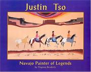 Justin Tso, Navajo painter of legends by Virginia Benderly