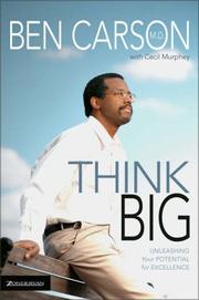 Cover of: Think Big by M.D., Ben Carson, Mr. Cecil Murphey