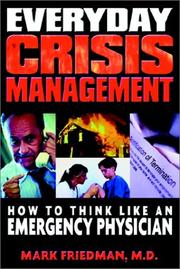 Cover of: Everyday Crisis Management by Mark L. Friedman, Mark Friedman