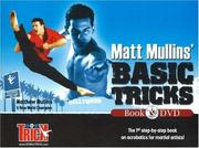 Cover of: Matt Mullins' Basic Tricks book & DVD - The 1st step-by-step book on acrobatics for martial artists! by Matthew Mullins