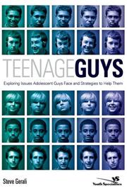 Cover of: Teenage Guys: Exploring Issues Adolescent Guys Face and Strategies to Help Them (YS)