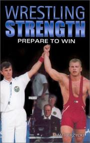 Cover of: Wrestling Strength: Prepare to Win (Wrestling Strength)