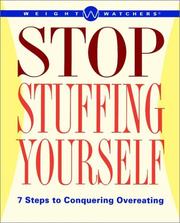 Cover of: Weight Watchers Stop Stuffing Yourself: 7 Steps To Conquering Overeating (Weight Watchers)