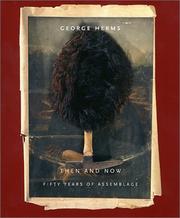 Cover of: George Herms: Then and Now: Fifty Years of Assemblage