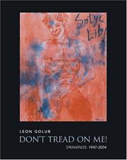 Cover of: Leon Golub: Don'T Tread On Me!