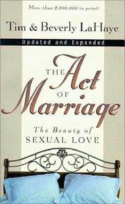 Cover of: The Act of Marriage: The Beauty of Sexual Love