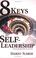 Cover of: 8 Keys to Self Leadership